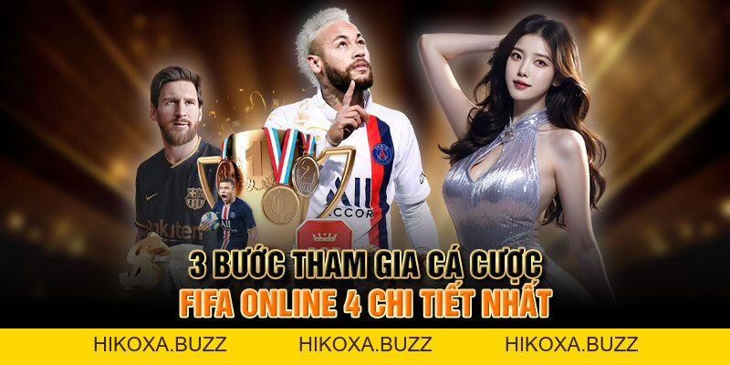 FIFA Online 4 - Cách Cá Cược Thể Thao Điện Tử Siêu Đơn Giản