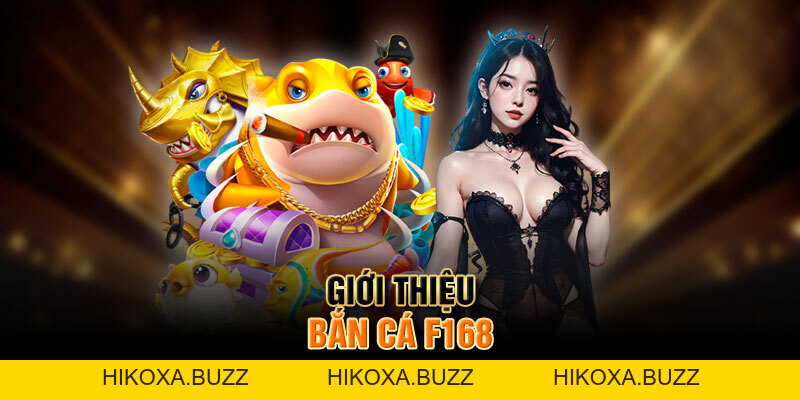 Bắn Cá F168 | Khám Phá Đại Dương Thú Vị Tại Nhà Cái Uy Tín