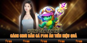 Bắn Cá F168 | Khám Phá Đại Dương Thú Vị Tại Nhà Cái Uy Tín