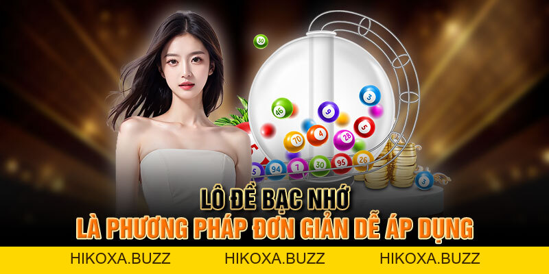 Lô Đề Bạc Nhớ - Phương Pháp Soi Cầu Chuẩn Giúp Thắng Lớn