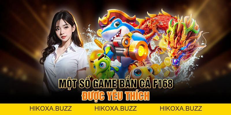 Bắn Cá F168 | Khám Phá Đại Dương Thú Vị Tại Nhà Cái Uy Tín
