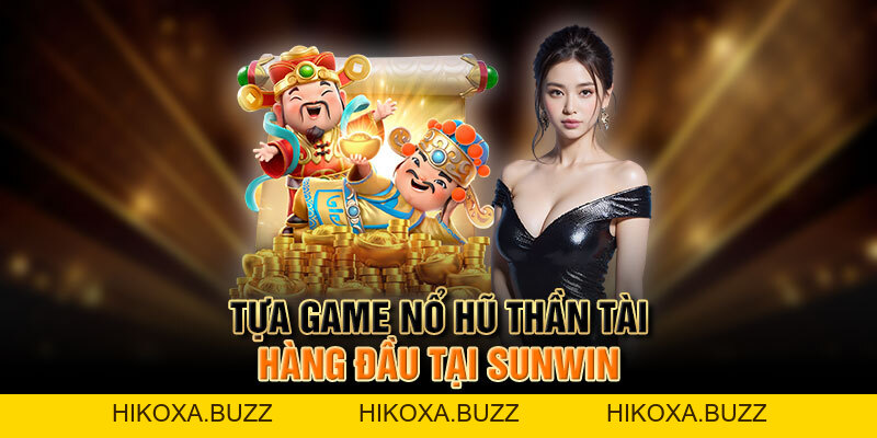 Nổ Hũ Sunwin - Trải Nghiệm Đặt Cược Quay Hũ Đỉnh Cao