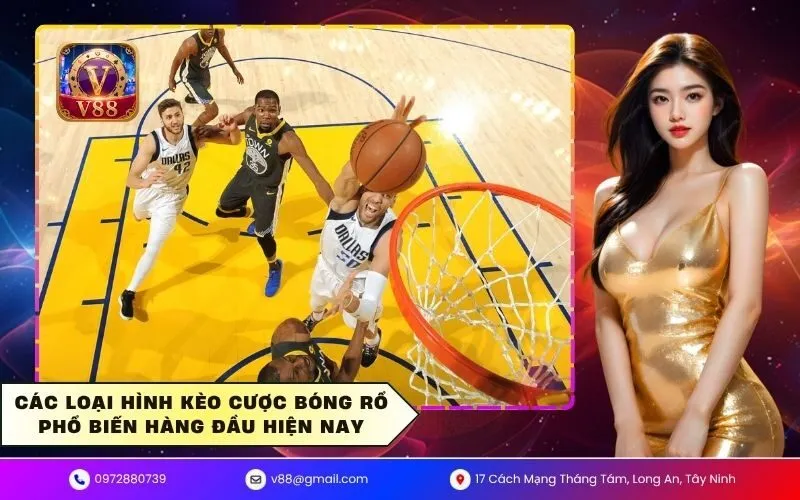 Khám phá các loại kèo cược bóng rổ phổ biến nhất hiện nay