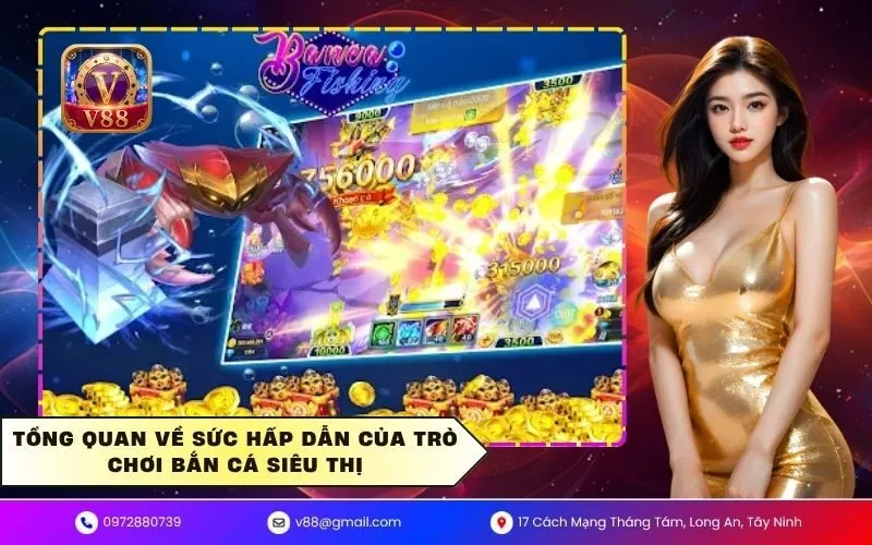 Tải game bắn cá siêu thị phiên bản mới nhất trên di động